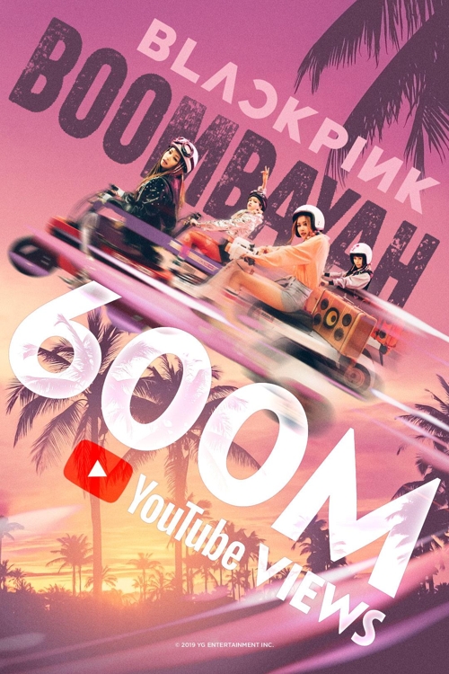 El vídeo musical 'Boombayah' de BLACKPINK supera los 600 millones de visualizaciones en YouTube